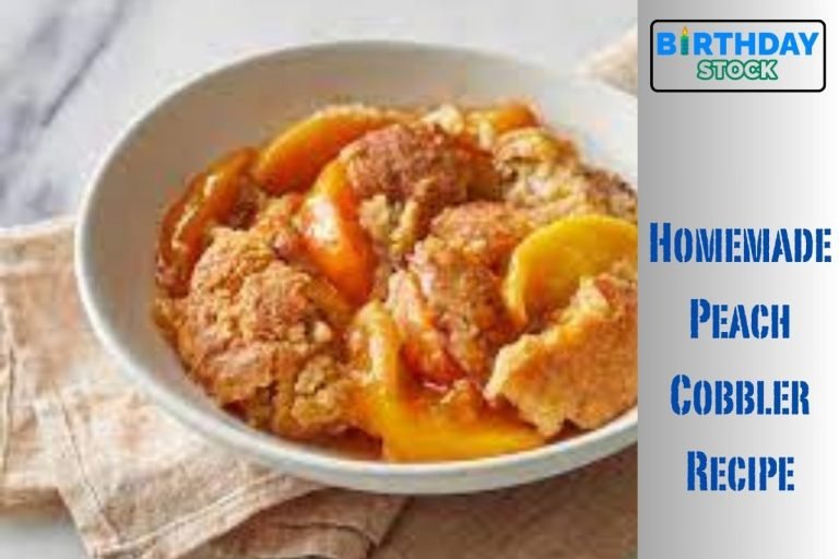 Homemade Peach Cobbler Recipe