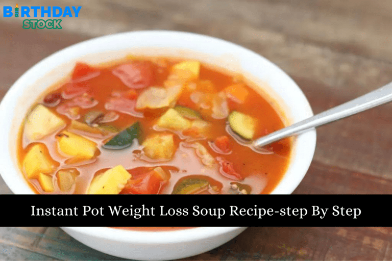 Instant Pot Weight Loss Soup Recipe-step By Step