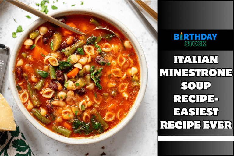 Italian Minestrone Soup Recipe- Easiest Recipe Ever