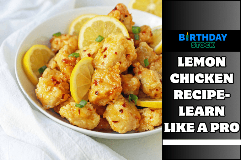 Lemon Chicken Recipe- Learn Like a Pro