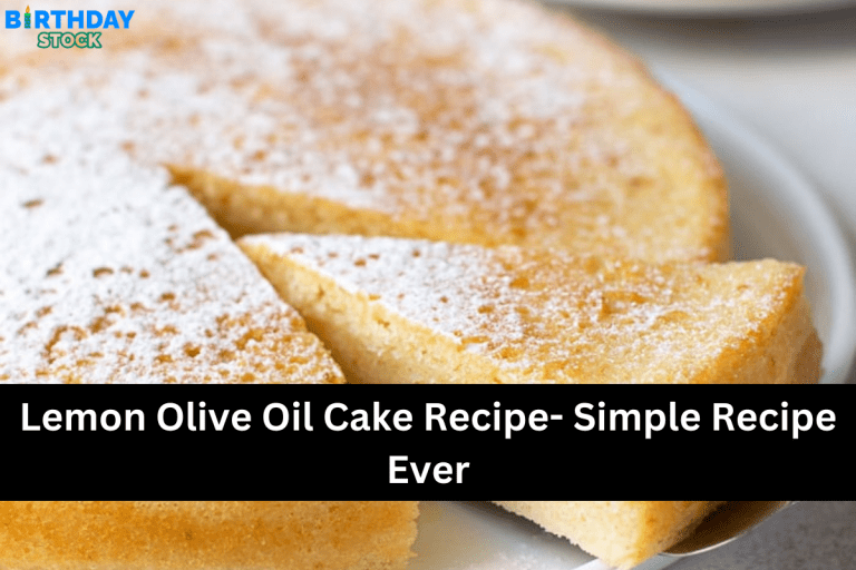 Lemon Olive Oil Cake Recipe- Simple Recipe Ever