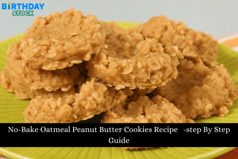 No-Bake Oatmeal Peanut Butter Cookies Recipe -step By Step Guide