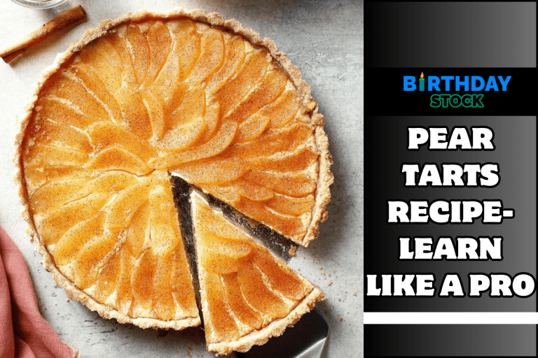 Pear Tarts Recipe- Learn Like a Pro