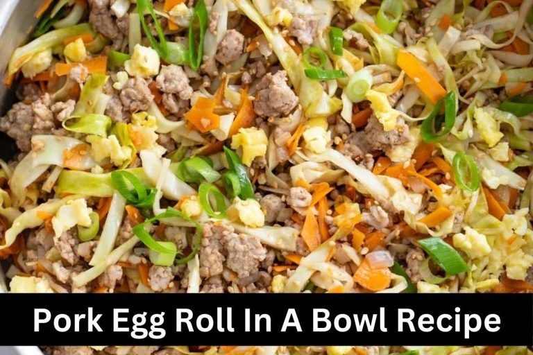 Pork Egg Roll In A Bowl Recipe