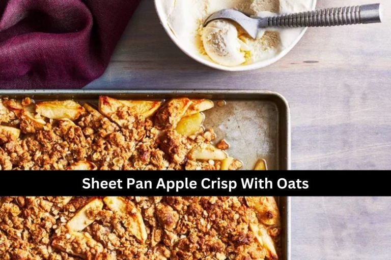 Sheet Pan Apple Crisp With Oats