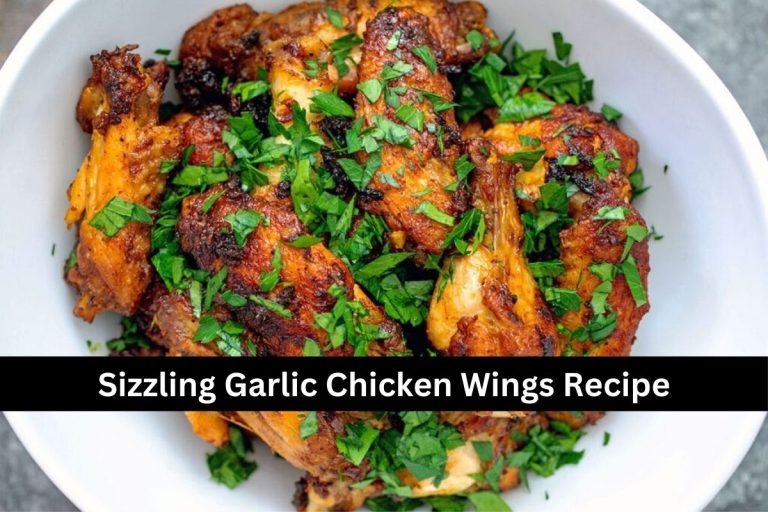 Sizzling Garlic Chicken Wings Recipe