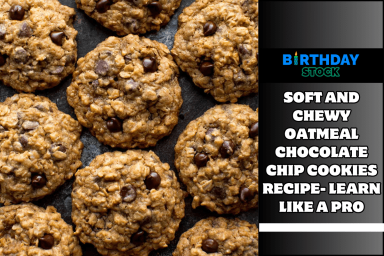 Soft And Chewy Oatmeal Chocolate Chip Cookies Recipe- Learn Like a Pro