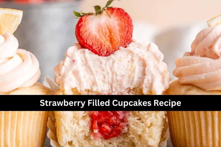 Strawberry Filled Cupcakes Recipe