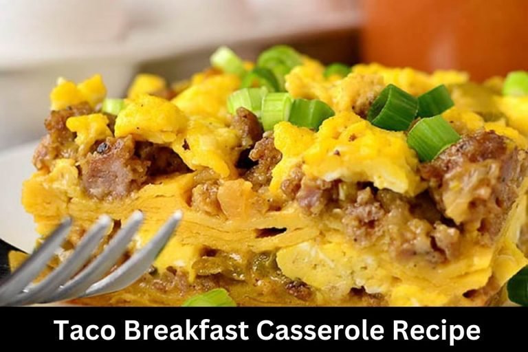 Taco Breakfast Casserole Recipe