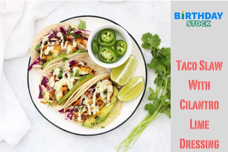 Taco Slaw With Cilantro Lime Dressing