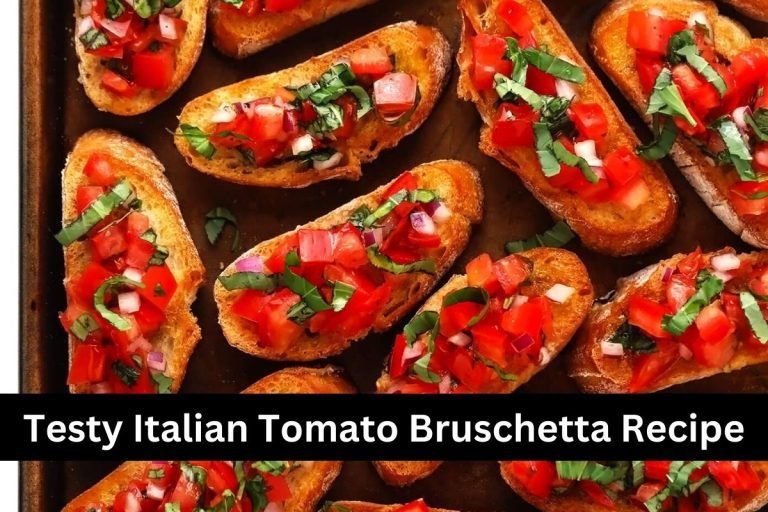 Testy Italian Tomato Bruschetta Recipe