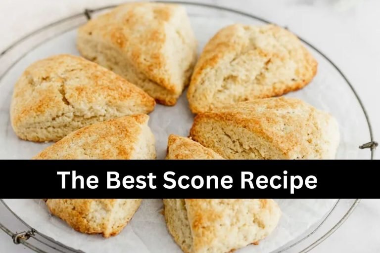 The Best Scone Recipe
