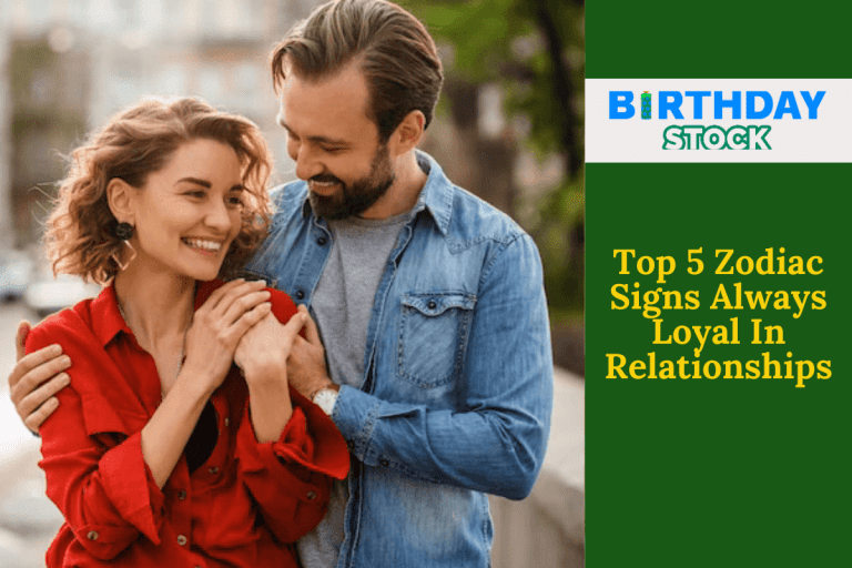 Top 5 Zodiac Signs Always Loyal In Relationships