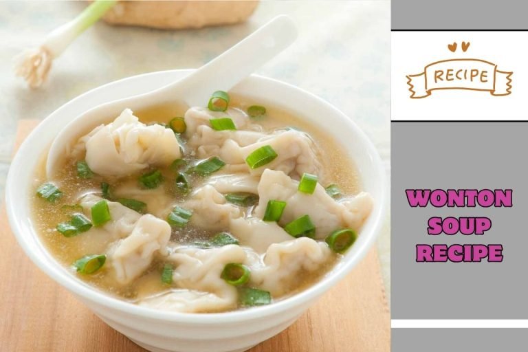 Wonton Soup Recipe