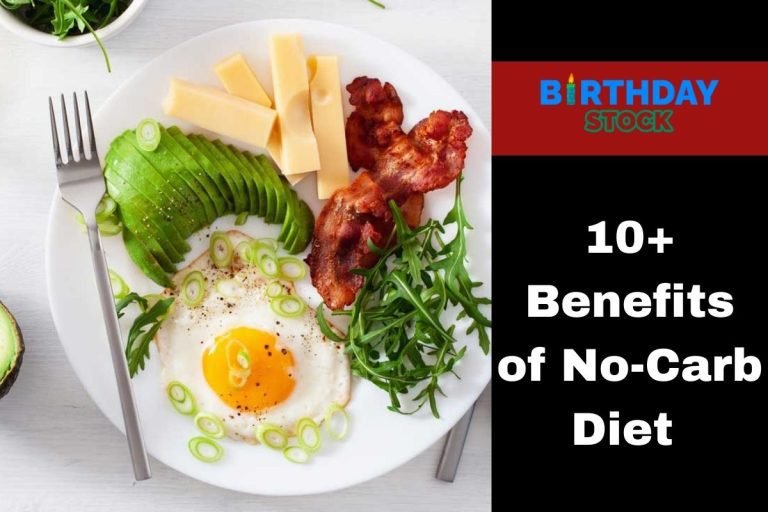 10+ Benefits of No-Carb Diet