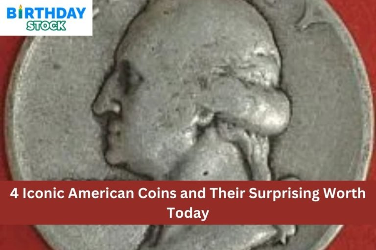 4 Iconic American Coins and Their Surprising Worth Today