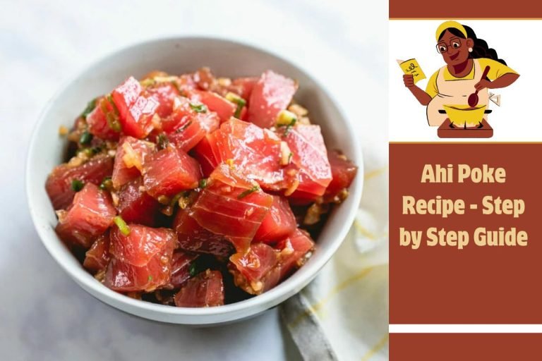 Ahi Poke Recipe - Step by Step Guide