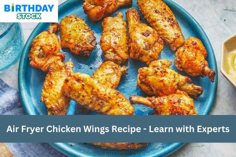 Air Fryer Chicken Wings Recipe - Learn with Experts