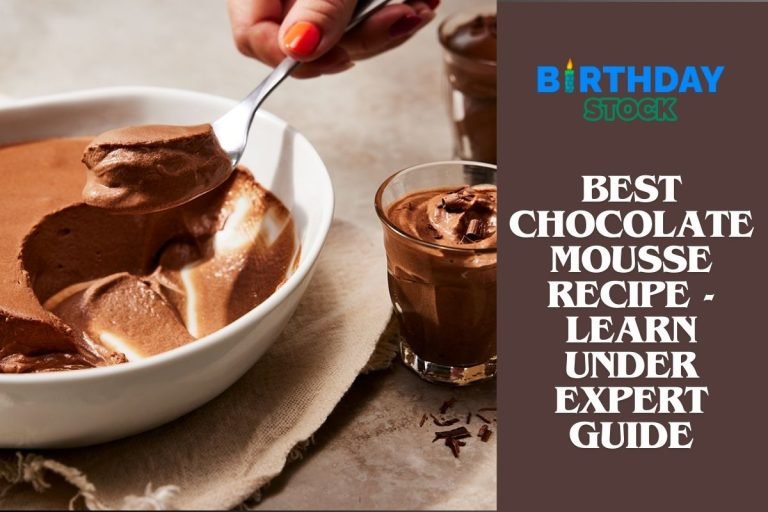 Best Chocolate Mousse Recipe - Learn under Expert Guide