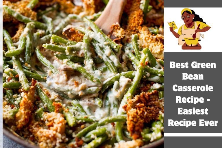 Best Green Bean Casserole Recipe - Easiest Recipe Ever - Birthday Stock