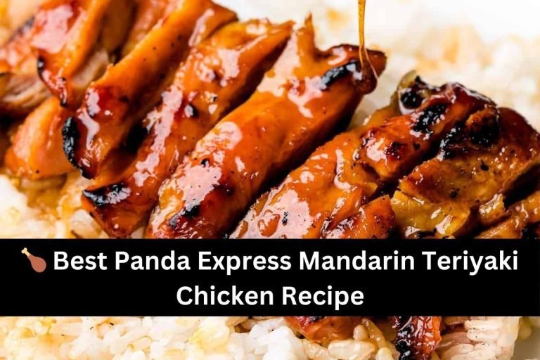 Best Panda Express Mandarin Teriyaki Chicken Recipe
