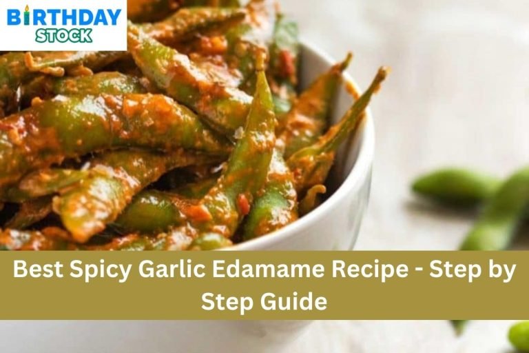 Best Spicy Garlic Edamame Recipe - Step by Step Guide