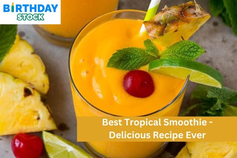 Best Tropical Smoothie - Delicious Recipe Ever