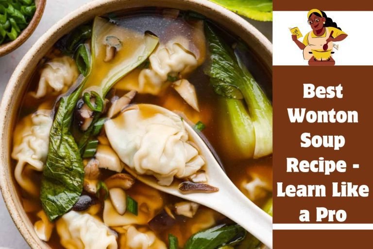 Best Wonton Soup Recipe - Learn Like a Pro