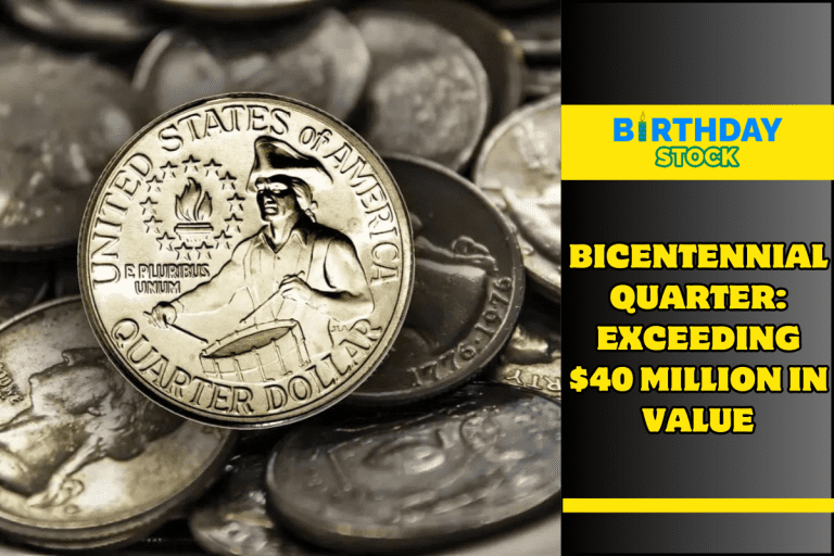 Bicentennial Quarter: Exceeding $40 million in value