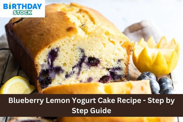 Blueberry Lemon Yogurt Cake Recipe - Step by Step Guide