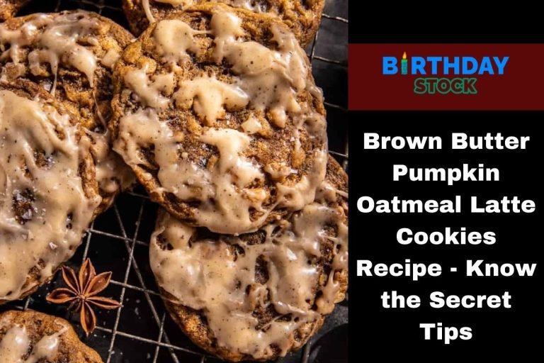 Brown Butter Pumpkin Oatmeal Latte Cookies Recipe - Know the Secret Tips