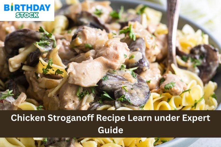Chicken Stroganoff Recipe Learn under Expert Guide