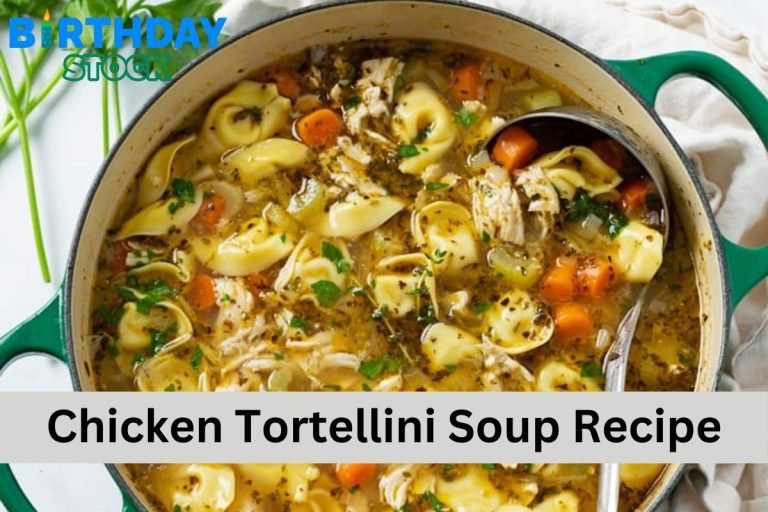 Chicken Tortellini Soup Recipe