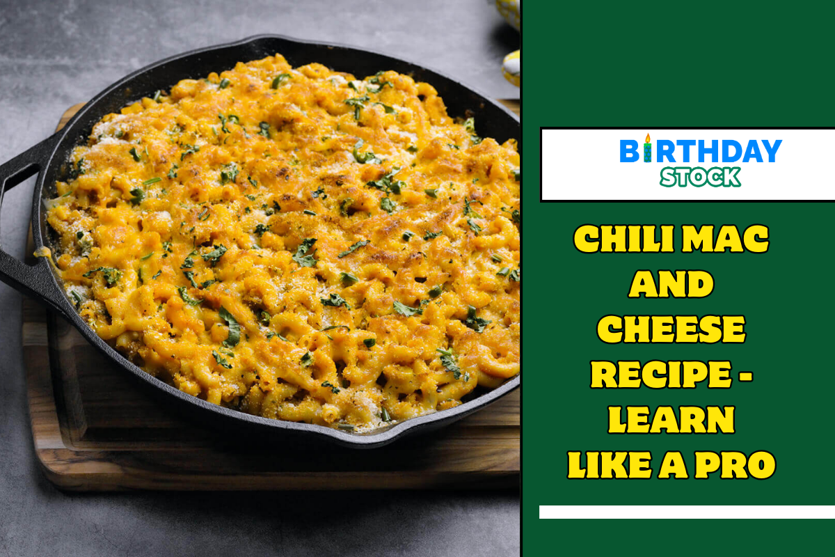 Chili Mac and Cheese Recipe - Learn like a Pro