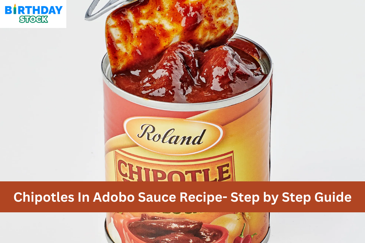 Chipotles In Adobo Sauce Recipe- Step by Step Guide
