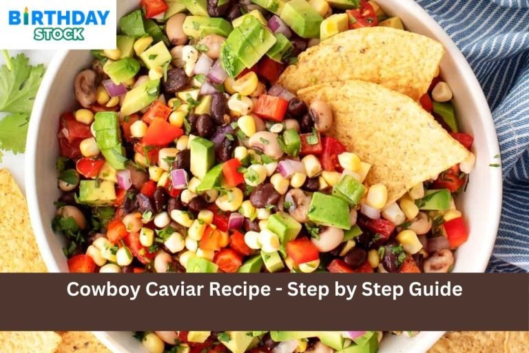 Cowboy Caviar Recipe - Step by Step Guide