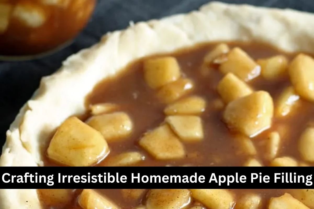 Crafting Irresistible Homemade Apple Pie Filling