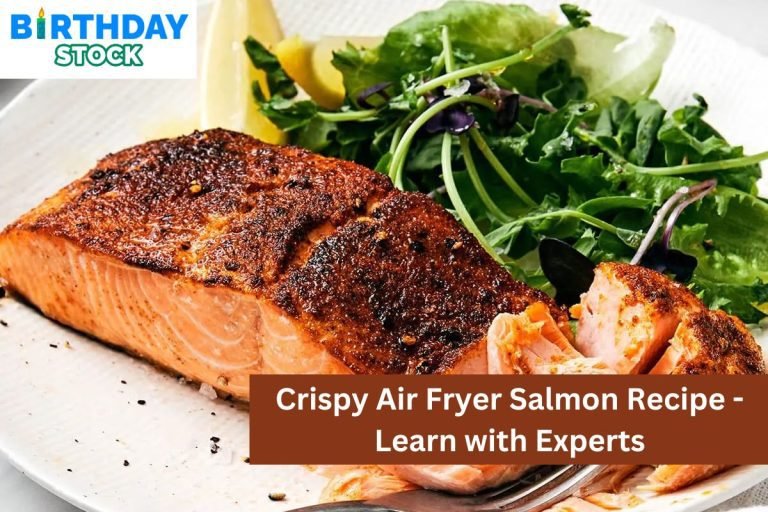 Crispy Air Fryer Salmon Recipe - Learn with Experts