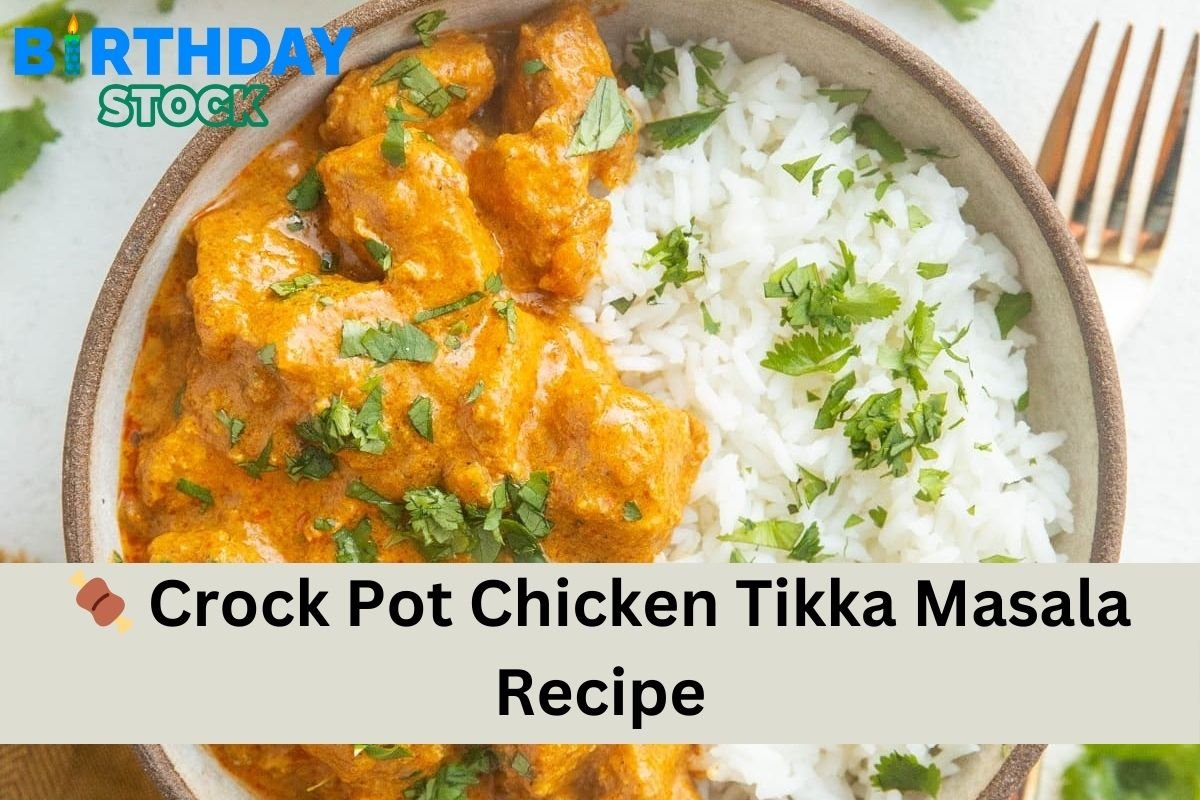 Crock Pot Chicken Tikka Masala Recipe - Birthday Stock