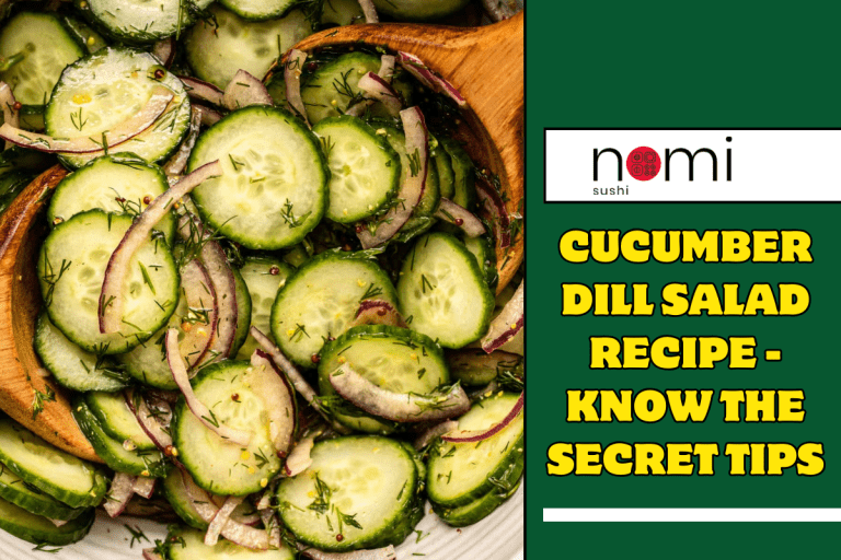 Cucumber Dill Salad Recipe - Know the Secret Tips