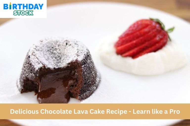 Delicious Chocolate Lava Cake Recipe - Learn like a Pro