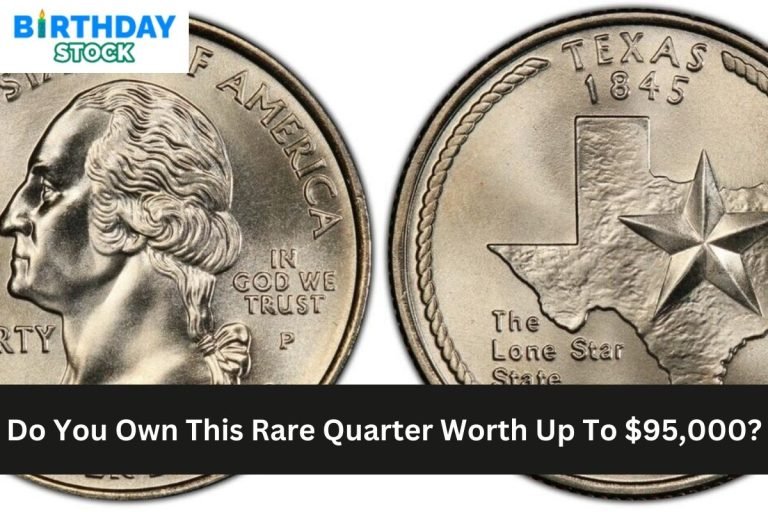 Do You Own This Rare Quarter Worth Up To $95,000?