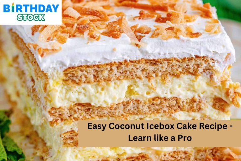 Easy Coconut Icebox Cake Recipe - Learn like a Pro