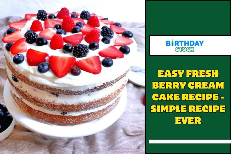 Easy Fresh Berry Cream Cake Recipe - Simple Recipe Ever