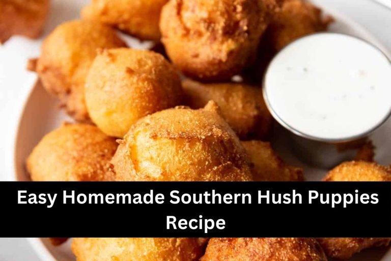 Easy Homemade Southern Hush Puppies Recipe