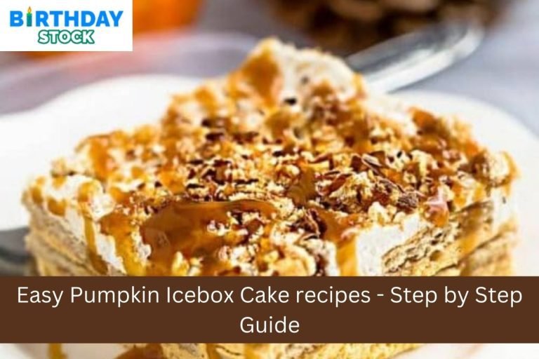 Easy Pumpkin Icebox Cake recipes - Step by Step Guide