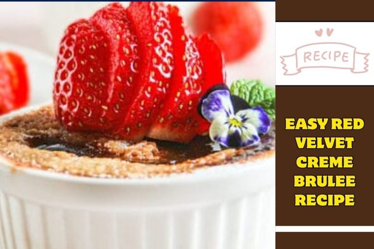 Easy Red Velvet Creme Brulee Recipe