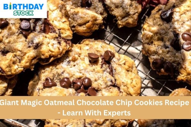 Giant Magic Oatmeal Chocolate Chip Cookies Recipe - Learn With Experts
