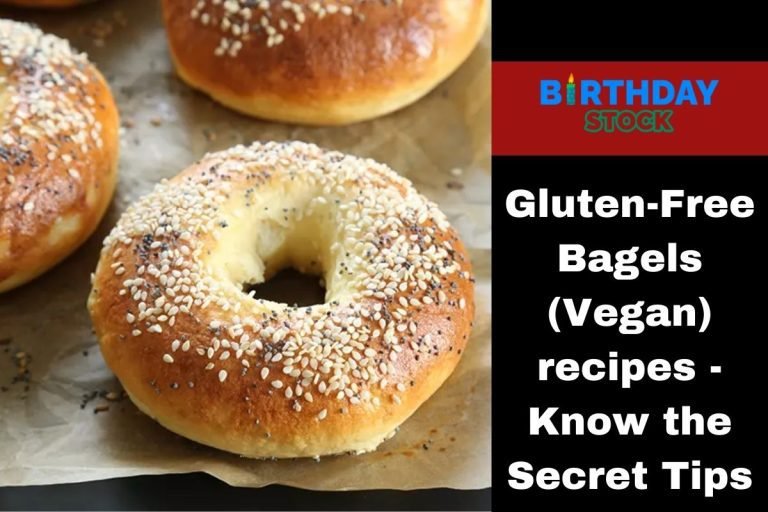 Gluten-Free Bagels (Vegan) recipes - Know the Secret Tips