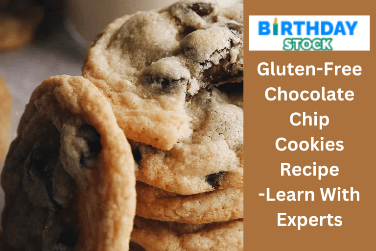 Gluten-Free Chocolate Chip Cookies Recipe -Learn With Experts